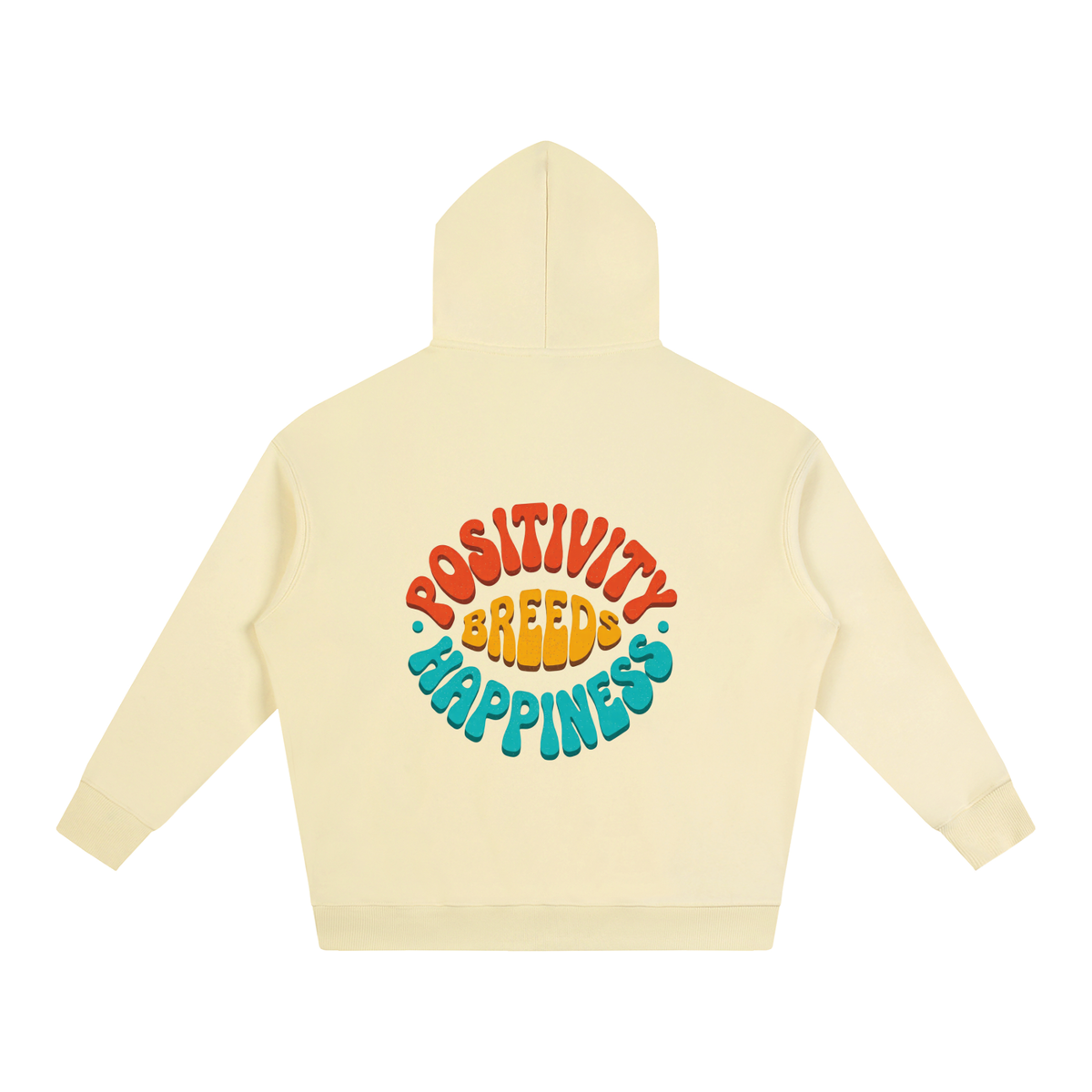 POSITIVITY BREEDS HAPPINESS Oversize Fleeced Hoodie