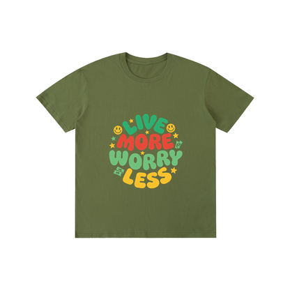 LIVE MORE WORRY LESS Pure Cotton Unisex T-Shirt