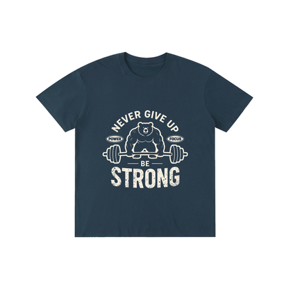 BE STRONG Pure Cotton Unisex T-Shirt