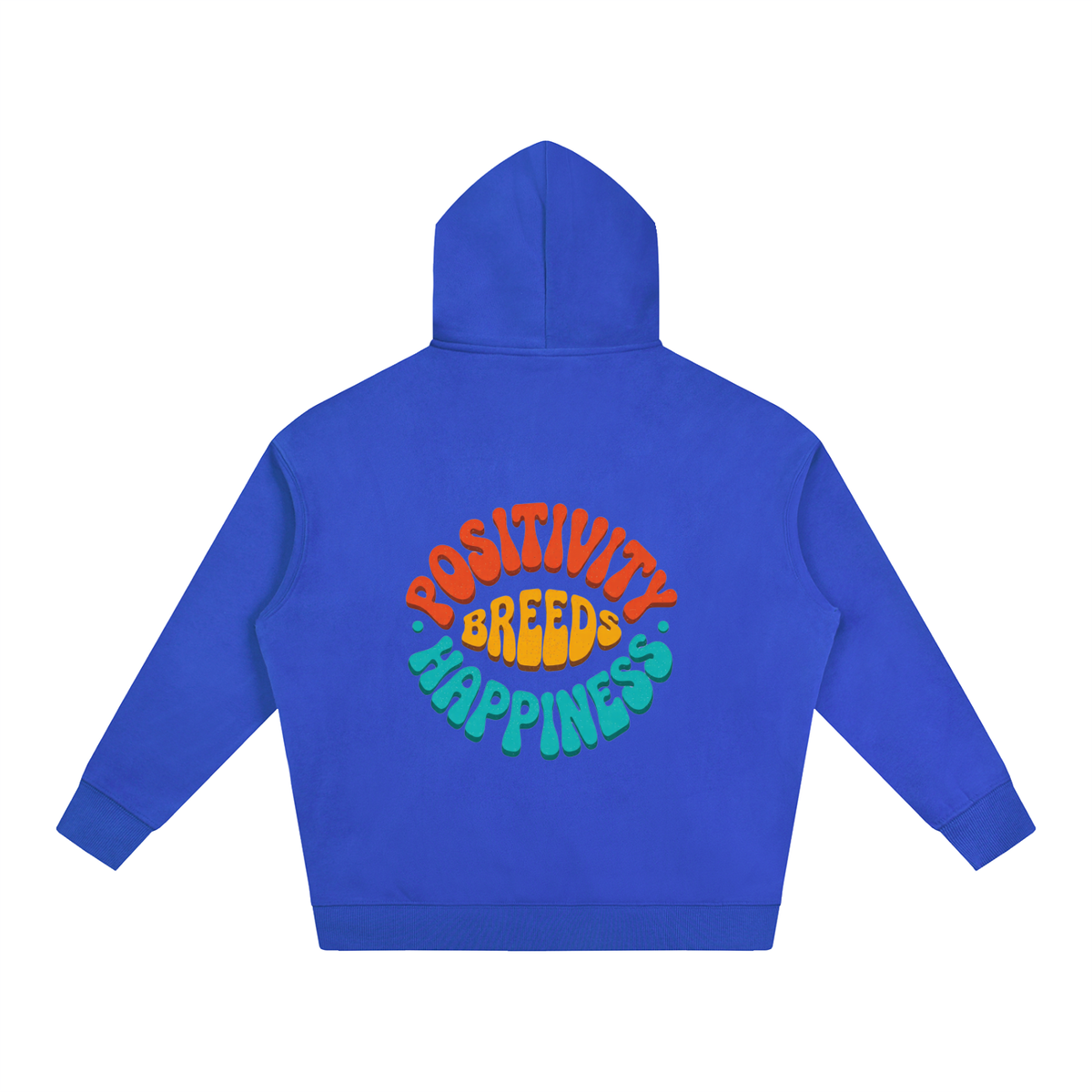 POSITIVITY BREEDS HAPPINESS Oversize Fleeced Hoodie