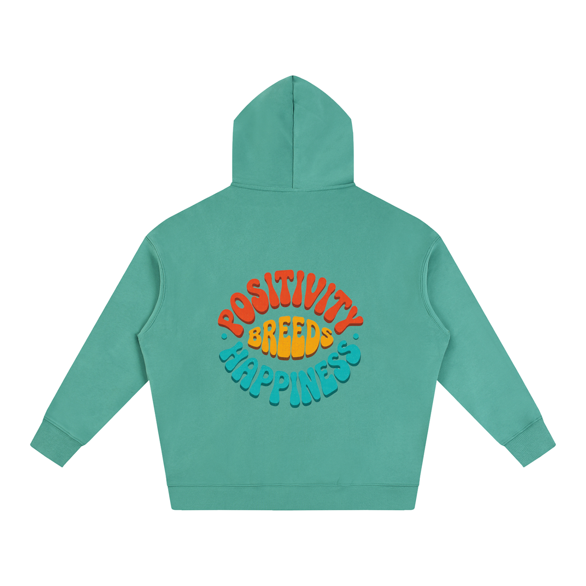 POSITIVITY BREEDS HAPPINESS Oversize Fleeced Hoodie